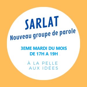 Sarlat Nouveau groupe de parole