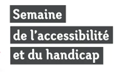 semaine accessibilité et handicap
