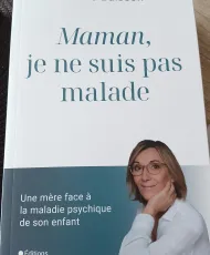 Maman, je ne suis pas malade